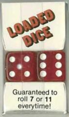 Loaded Dice