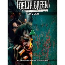 Delta Green: Gods Law