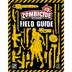 Zombicide Chronicles rpg : Field Guide