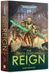 The Twice Dead King: Reign Hard Cover