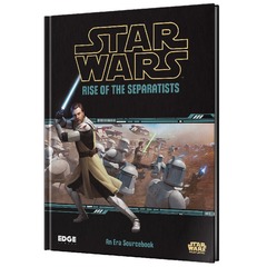 Star Wars RPG: Rise of the Separatists