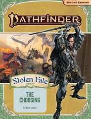 Pathfinder RPG Adventure Path The Choosing (Stolen Fate 1 of 3) PZO90190