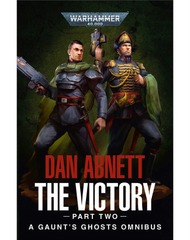 Gaunt's Ghosts: The Victory Part 2 Paperback BL3063