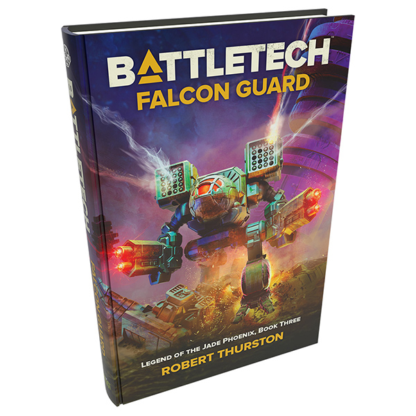 Battletech: Falcon Guard, Premium Hardback Novel by Robert Thurston Battletech: Falcon Guard, Premium Hardback Novel by Robert Thurston