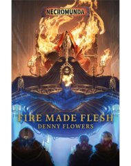 Fire Made Flesh (Paperback)