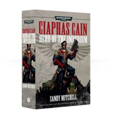 Ciaphas Cain Hero of the Imperium (Novel) bl402