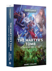 BL3097 Dawn of Fire: The Martyr's Tomb Book 6 by Marc Collins