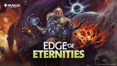 Edge of Eternities Prerelease Saturday, July 26th, @1:00 PM