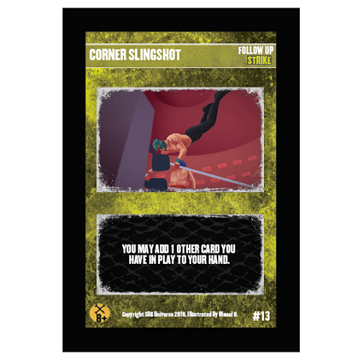 13 - Corner Slingshot