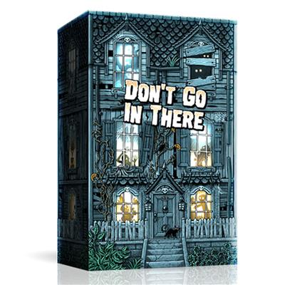 DONT GO IN THERE