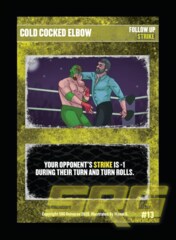 13 - Cold Cocked Elbow