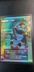 13 - Slingshot Stomp (Alt Art) (Foil)