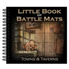 Little Book of Battle Mats - Towns & Taverns Edition (6x6