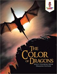 The Color of Dragons: Coloring Book