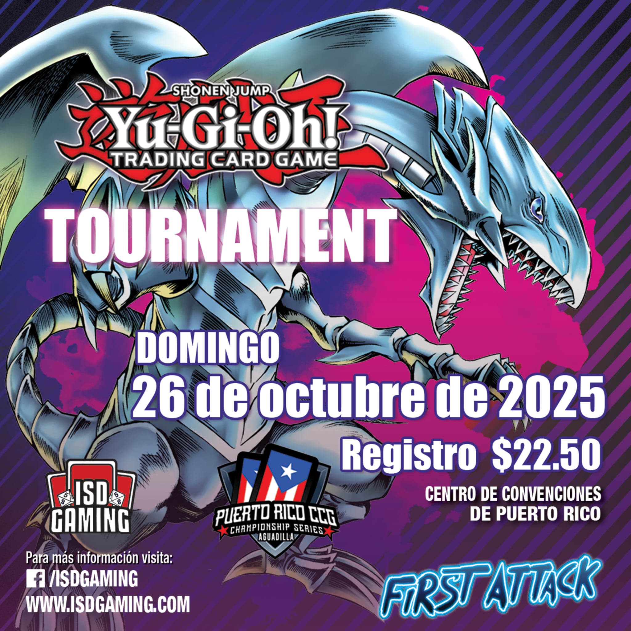 First Attack - Special Yu-Gi-Oh! Tournament - SUNDAY OCT 26