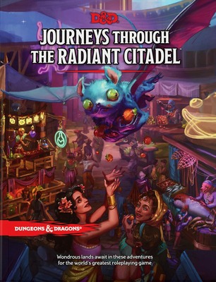 D&D: Jurneys Through The Radiant Citadel Book