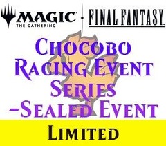 Jun 28 - Magic Presents: Chocobo Racing Series - Sealed