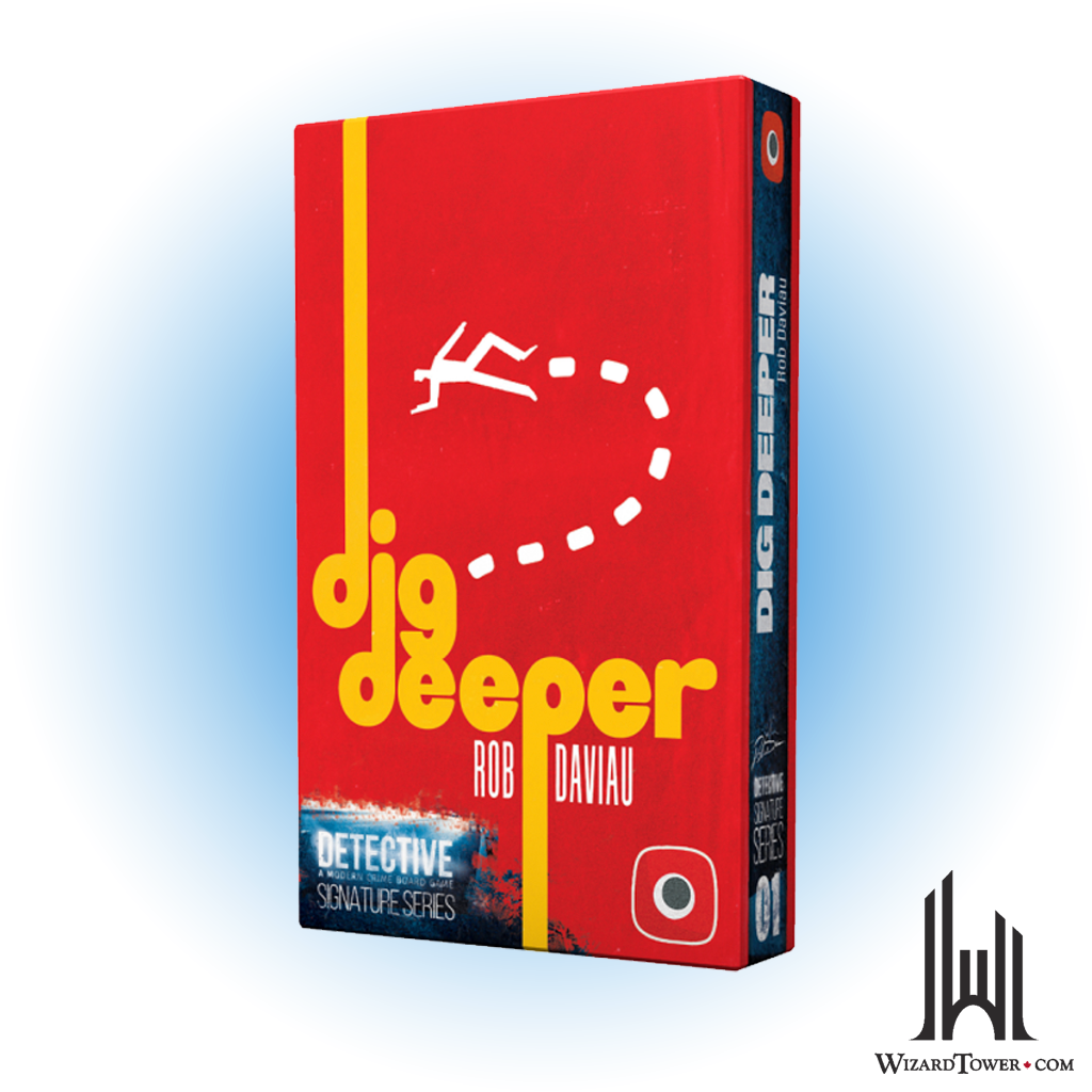 DETECTIVE: DIG DEEPER