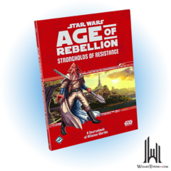 STAR WARS RPG AGE OF REBELLION STRONGHOLDS OF RESISTANCE