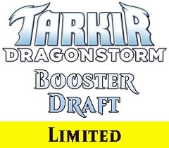 Apr 13 - Booster Draft - Tarkir Dragonstorm