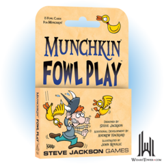 MUNCHKIN FOWL PLAY