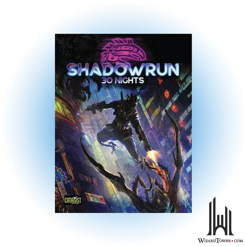 SHADOWRUN 6TH EDITION 30 NIGHTS HC