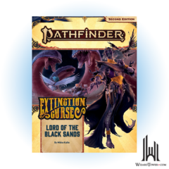 PATHFINDER 155 EXTINCTION CURSE 5/6 LORD OF THE BLACK SANDS