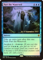 Part the Waterveil - Foil - Prerelease Promo