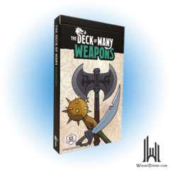 DECK OF MANY: WEAPONS