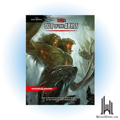 DND 5E: OUT OF THE ABYSS