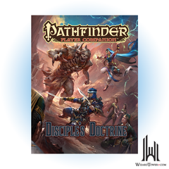 PATHFINDER PLAYER COMPANION DISCILPLE'S DOCTRINE