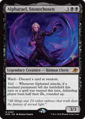 Alpharael, Stonechosen (087) (Promo Pack)