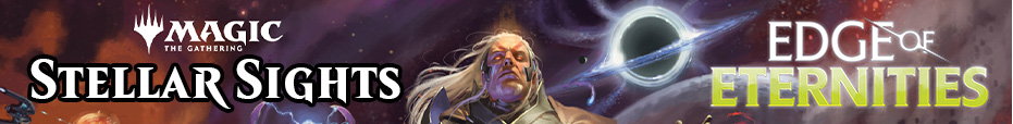 Edge of Eternities - Stellar Sights (Releases Jul 25th)