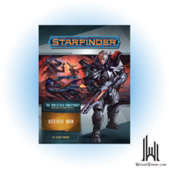 STARFINDER ADVENTURE PATH 27 THREEFOLD CONSPIRACY 3/6 - DECEIVERS MOON