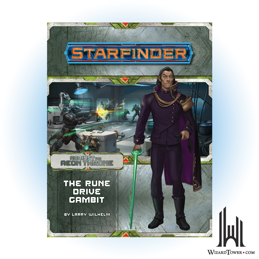 STARFINDER ADVENTURE PATH 9 - RUNE DRIVE GAMBIT