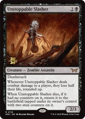 Unstoppable Slasher (0119) - Foil - Prerelease Promo