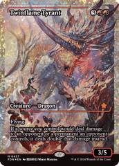 Twinflame Tyrant (0437) (Showcase) - Fracture Foil