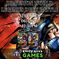 DB: Fusion World Legends Deck Battle 06/15 12:30PM
