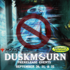 9/20 - 9/22 Duskmourn Prerelease Events