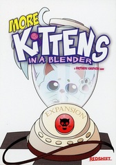 Kittens In A Blender: Expansion