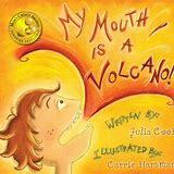 My Mouth is a Volcano by Julia Cook
