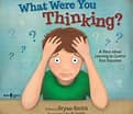What Were You Thinking? by Brian Smith