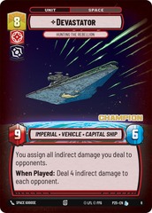 Devastator - Hunting the Rebellion (Champion) - Organized Play Promos (OPP)