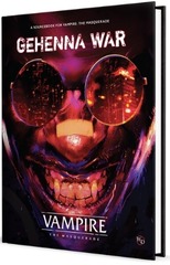 GEHENNA WAR - A Sourcebook for Vampire: The Masquerade 5th Edition (HC)
