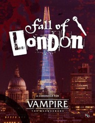 VAMPIRE THE MASQUERADE - Fall of London Chronicle (Modiphius)