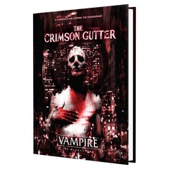 VAMPIRE THE MASQUERADE - The Crimson Gutter Chronicle Book (HC)