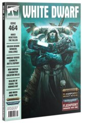 White Dwarf Magazine Issue 464