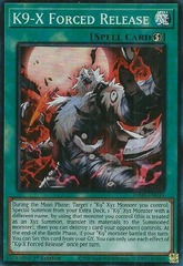 K9-X Forced Release - JUSH-EN039 - Super Rare - 1st Edition