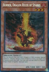 Burner, Dragon Ruler of Sparks - BLMM-EN123 - Secret Rare - 1st Edition