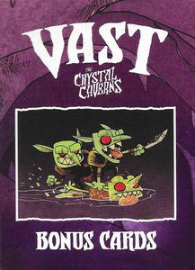 Vast: The Crystal Caverns - Bonus Cards